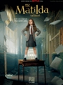 Roald Dahl's Matilda - The Musical - Music from the Netflix Film