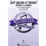 Keep Smiling at Trouble (Trouble's a Bubble)