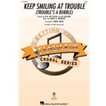 Keep Smiling at Trouble (Trouble's a Bubble)
