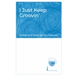 I Just Keep Groovin'