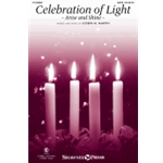 Celebration of Light - (Arise and Shine)