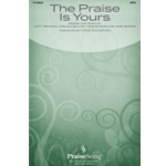 The Praise Is Yours
