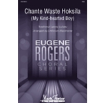Chante Waste Hoksila (My Kind-Hearted Boy)