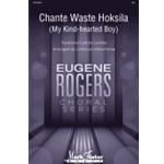 Chante Waste Hoksila (My Kind-Hearted Boy)