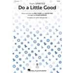 Do a Little Good - from Spirited