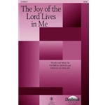 The Joy of the Lord Lives in Me
