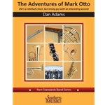 The Adventures of Mark Otto (He's a relatively short, but strong guy with an interesting accent)