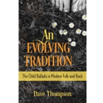 An Evolving Tradition - The Child Ballads in Modern Folk and Rock Music