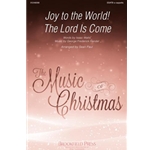 Joy to the World! The Lord Is Come
