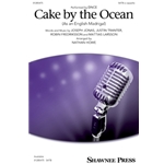 Cake by the Ocean - (As an English Madrigal)