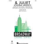 & Juliet (Choral Medley)
