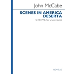 Scenes in America Deserta - SSATTB Version