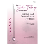 Spirit of God, Descend upon My Heart