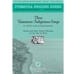 Three Taiwanese Indigenous Songs