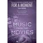 For a Moment - from Wonka