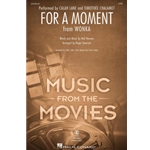 For a Moment - from Wonka