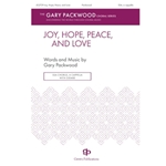 Joy, Hope, Peace, And Love