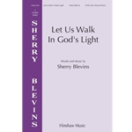 Let Us Walk In God's Light - Sherry Blevins Choral Series