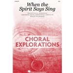 When the Spirit Says Sing