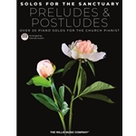 Solos for the Sanctuary - Preludes and Postludes