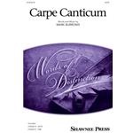 Carpe Canticum (seize The Song)