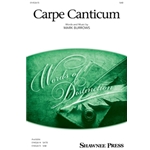Carpe Canticum (seize The Song)
