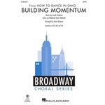 Building Momentum (from How to Dance in Ohio)