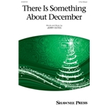 There Is Something About December
