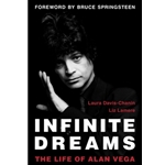 Infinite Dreams - The Life of Alan Vega
