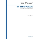 In This Place - for SATB with Strings Tuba Timpani Percussion Organ