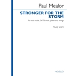 Stronger for the Storm Voice - for SATB, Piano, Strings Study Score