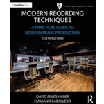 Modern Recording Techniques - 7th Edition - A Practical Guide to Modern Music Production