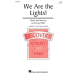We Are the Lights!