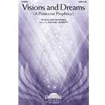 Visions And Dreams (a Pentecost Prophecy)
