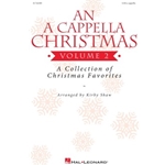 An A Cappella Christmas, Volume 2 - (A Collection of Christmas Favorites)