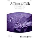 A Time To Talk