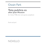 Tota Pulchra Es - After Jean Mouton - Soprano Divisi, TTBB, Soprano Sax