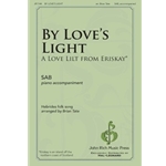 By Love's Light - A Love Lilt From Eriskay