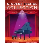 The Willis Student Recital Collection - 40 Performance Pieces for Piano, Grades 1-6
