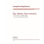 Eja, Mater, fons amoris - SATB