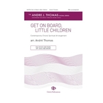 Get On Board Little Children