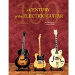 A Century of the Electric Guitar