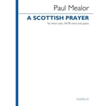 A Scottish Prayer - for Tenor Solo, SATB Choir and Piano