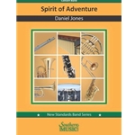 Spirit Of Adventure - for Concert Band Score and Parts