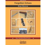Forgotten Echoes - for Concert Band Score and Parts