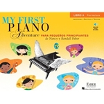 My First Piano Adventure Lesson Libro A - Spanish Edition My First Piano Adventure Book A