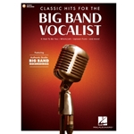 Classic Hits for the Big Band Vocalist
