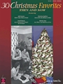 30 Christmas Favorites Then & Now