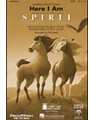 Here I Am  (From Spirit:stallion Of The