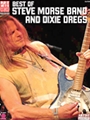 Best Of Steve Morse Band & Dixie Dregs